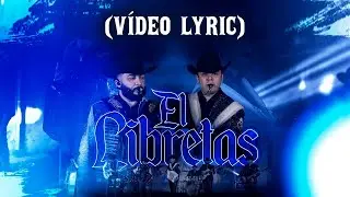 Los Ejemplares Del Rancho X Los Nuevos Escoltas - El Libretas (vídeo lyric)