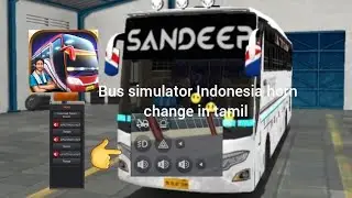 bus simulator Indonesia horn change in tamil