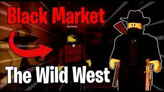 Black Market Guide - The Wild West