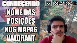 NOME DAS POSIÇÕES EM TODOS OS MAPAS DE VALORANT