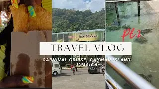 TRAVEL VLOG PT 2: CARNIVAL CRUISE STOPPED IN CAYMAN ISLAND & JAMAICA, FOOD, GETTING A MASSAGE & MORE