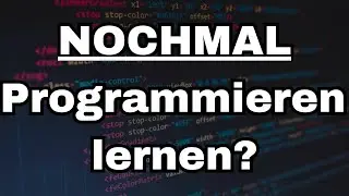 5 Tipps wie ich nochmal Programmieren lernen würde