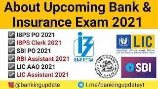 About Upcoming Bank & Insurance Exam 2021 September to December !!! 🔥🔥🔥