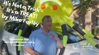 It's Not A Trick- It's a TREAT! by Mike Farley | Homeowner Help with Pool & Outdoor Living Creations
