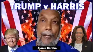 Trump v Harris: Ajamu Baraka