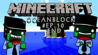 Minecraft Oceanblock#EP.10 [จุดจบมาถึงแล้ว!!!] END