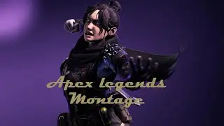 My First Apex Legend Montage