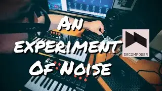 Jam Session [An Experiment of Noise]- Glitchy Ambiance- (No talking)