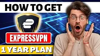 How To Get ExpressVPN 1 Year Plan | How To Get ExpressVPN