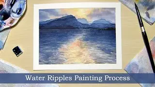 Watercolor "Evening Ripples" Process