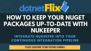 How to keep your NuGet packages up to date with NuKeeper