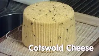 How To Make Cotswold Cheese