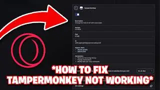 How To Fix TamperMonkey Not Working On OperaGX - Step By Step