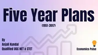 India's 5-Year Economic Plans | Economics Pulse