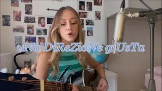 uNa DiReZioNe giUsTa (Cover) - SARAH OFFICIAL
