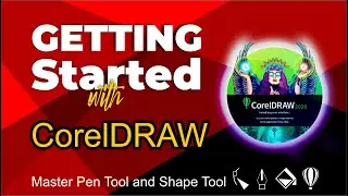 How to Get Started with CorelDRAW (2020) - 'Master Pen and Shape Tool'