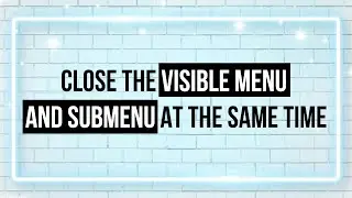 Close the visible menu; and submenu at the same time Shortcut key in MS Word