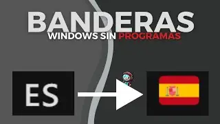 CÓMO ver las BANDERAS de los PAÍSES en WINDOWS sin PROGRAMAS y en menos de 1 minuto! - Amdlevint