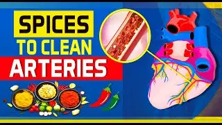 Top 12 Spices to Clean Your Arteries that Can Prevent a Heart Attack