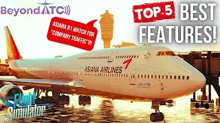 The Top 5 BEST BeyondATC 2.0 Features! [MSFS 2020] | Pushback Support + MORE! | FlyBy Channel Update