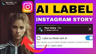 AI Label In Instagram Story | Label As Made With AI In Instagram Story - New Feature 2024