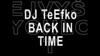 DJ TeEfko - Back in Time - 90 HITS MEGAMIX - VOLUME 2