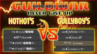 GUILD WAR#HOTHOTS TEAM vs GULLYBOY's TEAM#4v4#Custom_ClashSquad#Who will Win ?