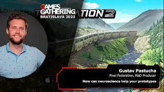 How can neuroscience help your prototypes [Gustav Pastucha, Pixel Federation]