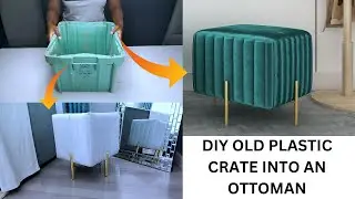RECYCLING OLD PLASTIC CRATE INTO AN OTTOMAN.~How to transform old plastic crates into square ottoman