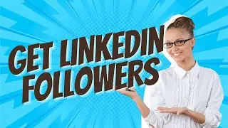 How to Buy LinkedIn Followers and Grow Your Presence
