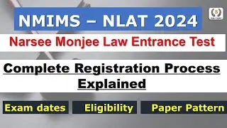 NMIMS-LAT/ NLAT 2024 Registration Process | NMIMS Law Entrance | BA/BBA LLB Entrance 