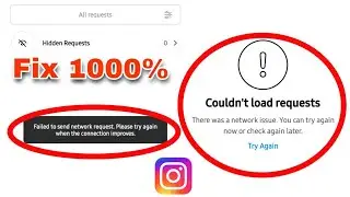 Couldn't Load Request Instagram | Failed To Send Network Request | Insta Message Request Not Opening