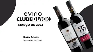 EVINO CLUBE BLACK | MARÇO 2023