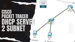 CARA KONFIGURASI DHCP SERVER DENGAN 2 SUBNET YANG BERBEDA PADA CISCO PACKET TRACER
