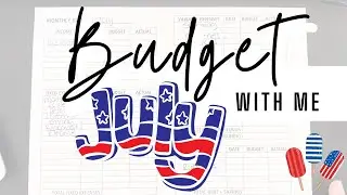 JULY 2024 Budget with Me...Real Life Budget as a Family of 5 in the Midwest