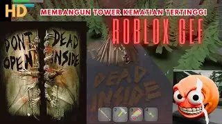 ROBLOX GEF ROBLOX INDONESIA Membangun Tower Kematian Tertinggi ROBLOX GEF #robloxindonesia #roblox