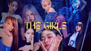 MULTIFEMALE - THE GIRLS [BLACKPINK FAN X K_LYLANA]