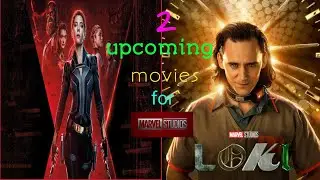 UPCOMING MOVIE FOR MARVEL STUDIOS DISNEP+ (BLACK WIDOW)( LOKI)#MARVELSTUDIOS
