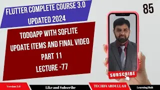 Flutter in Urdu |  TODO App With SQFlite Part 11 | Update Items and Final Video |  
