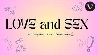 U of T's Steamiest Love and Sex Confessions