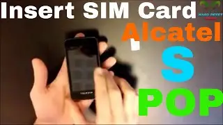Alcatel One Touch S'Pop Insert the SIM Card