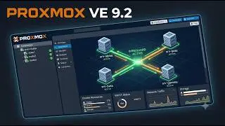 Proxmox VE 9.2  New Features You Need to Know