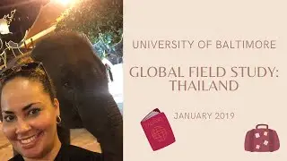 University of Baltimore Global Field Study | Thailand