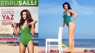 Ebru şallı ile 4 haftada süper yaz vücudu !