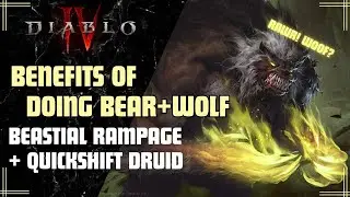 BETA D4 Half Bear, Half Wolf - WereWereBearWolf ! Quickshift Bestial Rampage Druid Build 