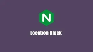 Nginx Tutorials #4 - Location Block (Regular Expression)