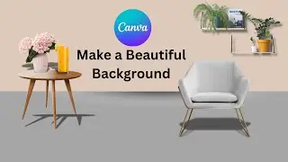 Make a Beautiful Background in Canva | Canva Tutorials