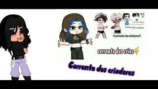 corrente dos criadores👊-KIMI SAKAII