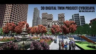 3D Digital Twin of Cyberjaya Prototype