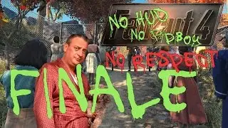Fallout 4 - No HUD/Pip-Boy (Survival) - FINALE